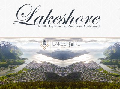 lakeshore-city-unveils-big-news-for-overseas-pakistanis-lakeshore
